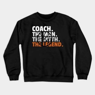 Basketball coach - the legend Crewneck Sweatshirt